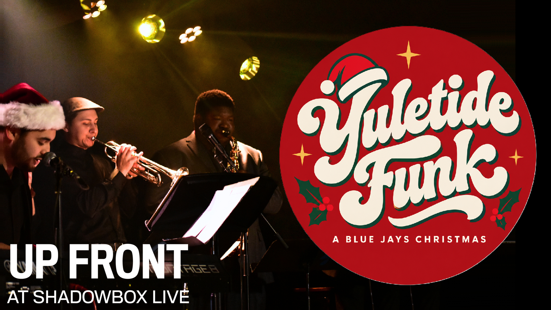 Yuletide Funk! | A Blue Jays Christmas